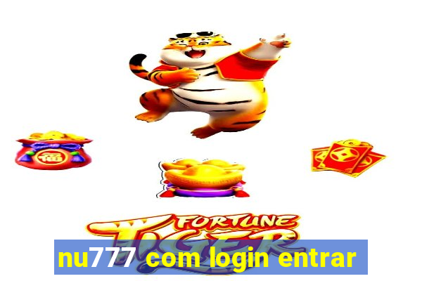 nu777 com login entrar